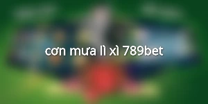 cơn mưa lì xì 789bet