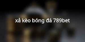 xả kèo bóng đá 789bet